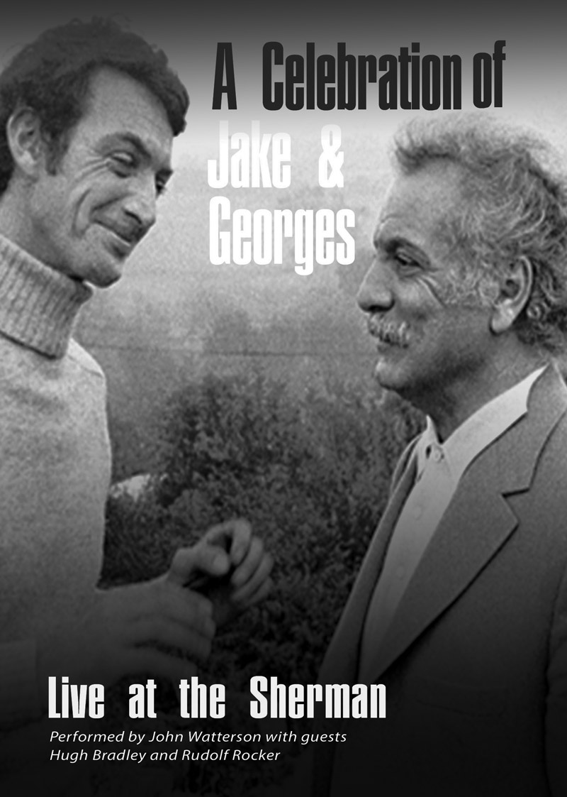 A Celebration of Jake and Georges - Live at The Sherman